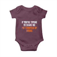 Funny Adult Humor Halloween Baby Onesie If You Are Trying To Scare Me I Am Terrified Of Boobs - Wonder Print Shop