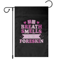 Dirty Humor Garden Flag My Breath Smells Like Foreskin - Wonder Print Shop