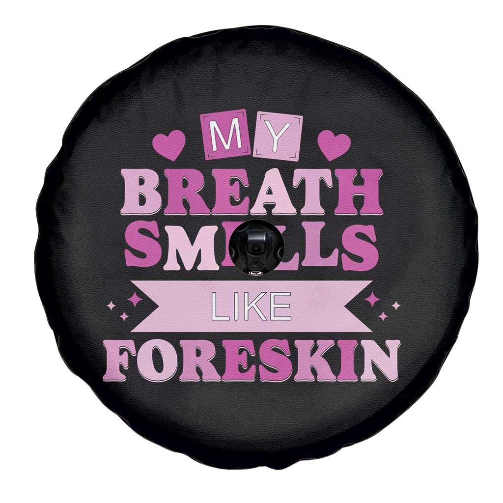 Dirty Humor Spare Tire Cover My Breath Smells Like Foreskin - Wonder Print Shop