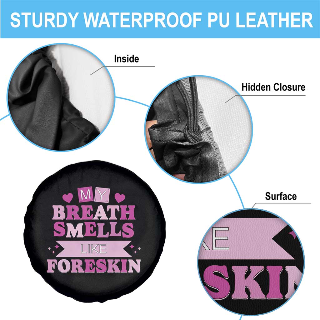 Dirty Humor Spare Tire Cover My Breath Smells Like Foreskin - Wonder Print Shop