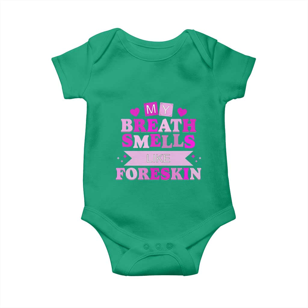 Dirty Humor Baby Onesie My Breath Smells Like Foreskin - Wonder Print Shop