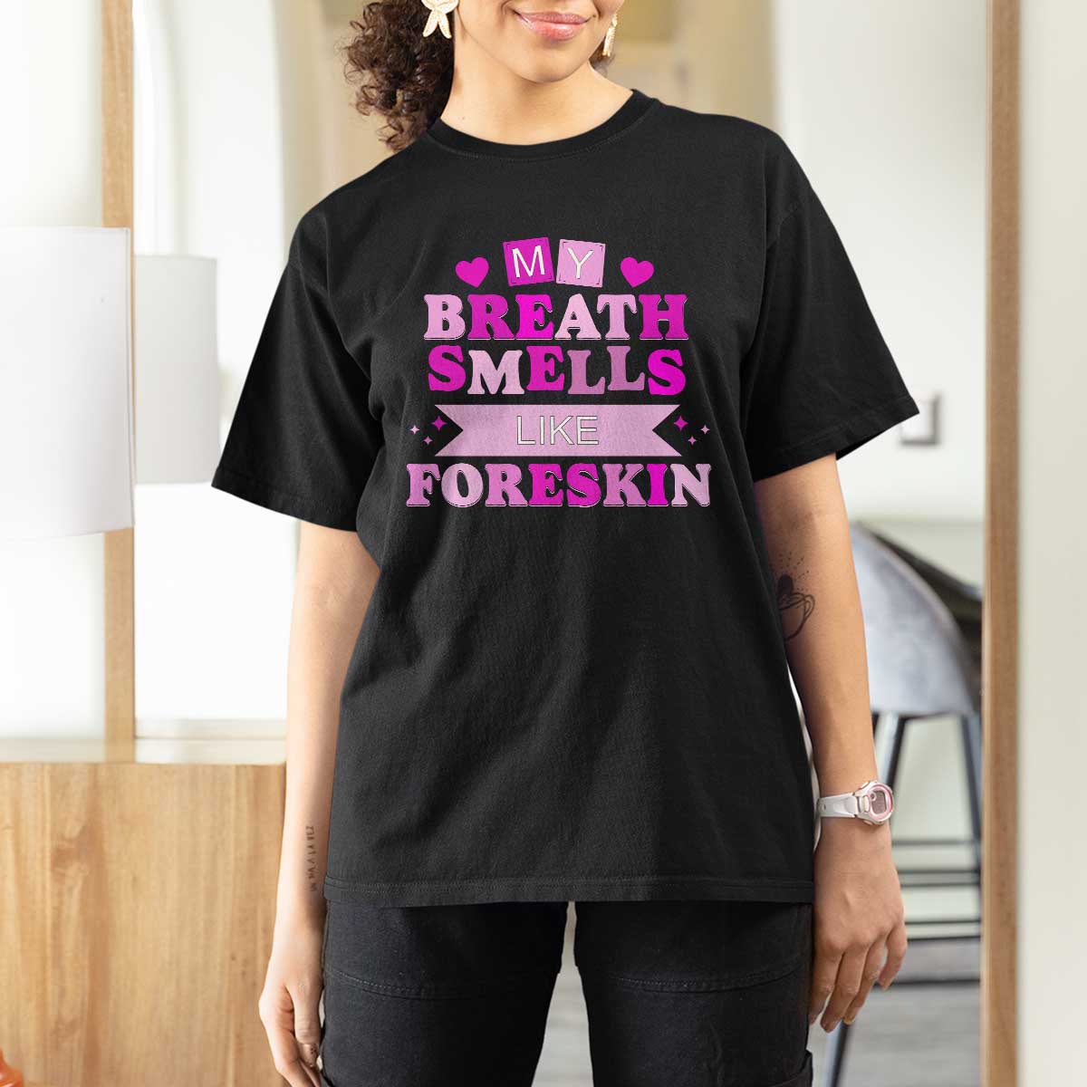 Dirty Humor T Shirt For Women My Breath Smells Like Foreskin - Wonder Print Shop