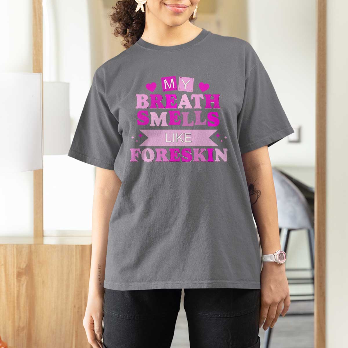 Dirty Humor T Shirt For Women My Breath Smells Like Foreskin - Wonder Print Shop