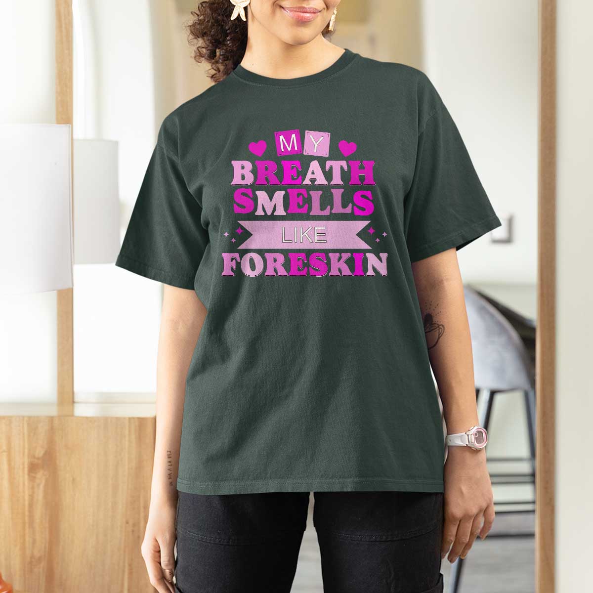 Dirty Humor T Shirt For Women My Breath Smells Like Foreskin - Wonder Print Shop