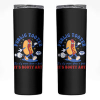 Funny Embarrassing Skinny Tumbler Public Tooter It's More Than A Fart Inappropriate - Wonder Print Shop