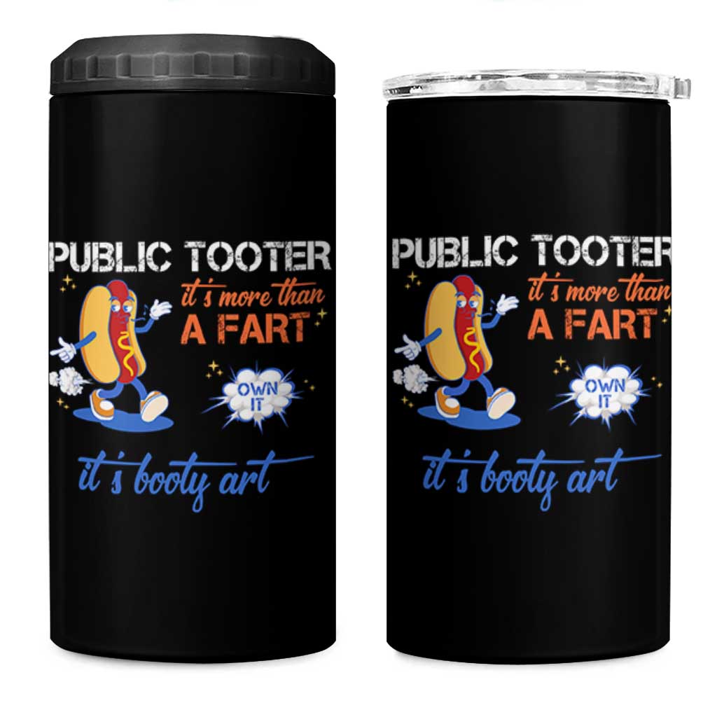 Public Tooter 4 in 1 Can Cooler Tumbler Its More Than A Fart Funny Inappropriate Embarrassing - Wonder Print Shop