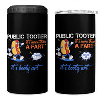 Public Tooter 4 in 1 Can Cooler Tumbler Its More Than A Fart Funny Inappropriate Embarrassing - Wonder Print Shop