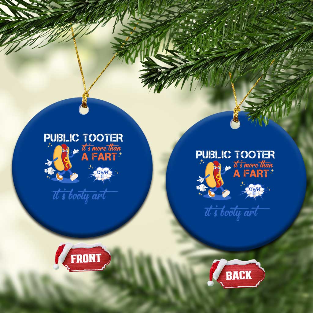 Public Tooter Ceramic Ornament Its More Than A Fart Funny Inappropriate Embarrassing - Wonder Print Shop