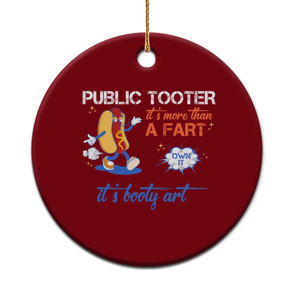 Public Tooter Ceramic Ornament Its More Than A Fart Funny Inappropriate Embarrassing - Wonder Print Shop