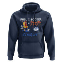 Public Tooter Hoodie Its More Than A Fart Funny Inappropriate Embarrassing - Wonder Print Shop