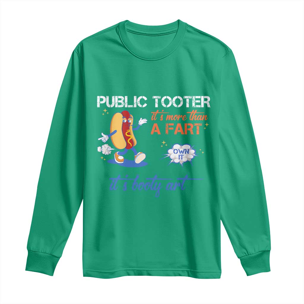 Public Tooter Long Sleeve Shirt Its More Than A Fart Funny Inappropriate Embarrassing - Wonder Print Shop
