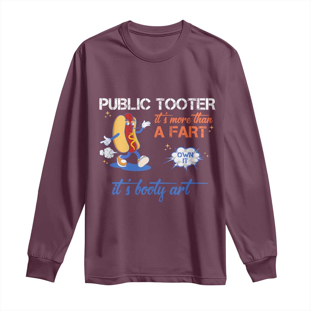 Public Tooter Long Sleeve Shirt Its More Than A Fart Funny Inappropriate Embarrassing - Wonder Print Shop