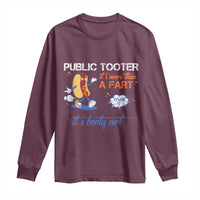 Public Tooter Long Sleeve Shirt Its More Than A Fart Funny Inappropriate Embarrassing - Wonder Print Shop