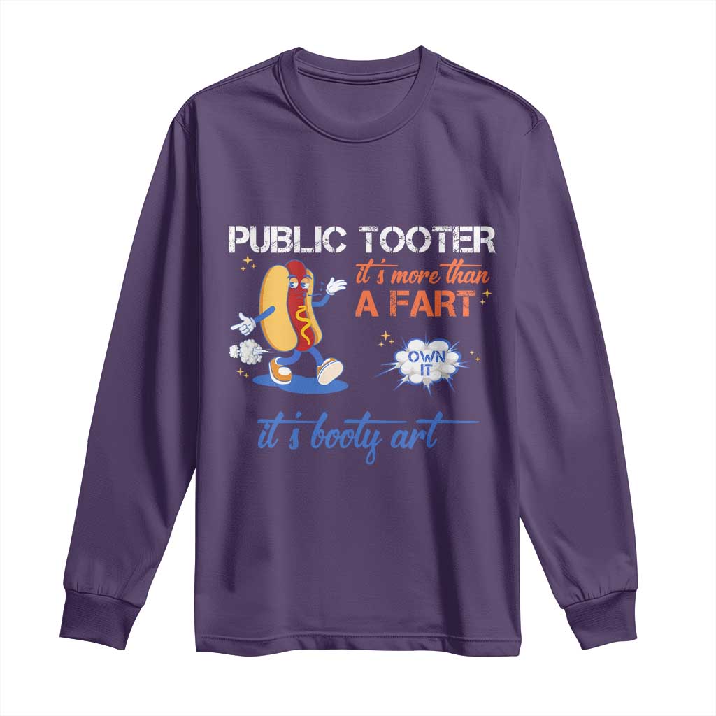 Public Tooter Long Sleeve Shirt Its More Than A Fart Funny Inappropriate Embarrassing - Wonder Print Shop