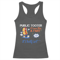 Public Tooter Racerback Tank Top Its More Than A Fart Funny Inappropriate Embarrassing - Wonder Print Shop