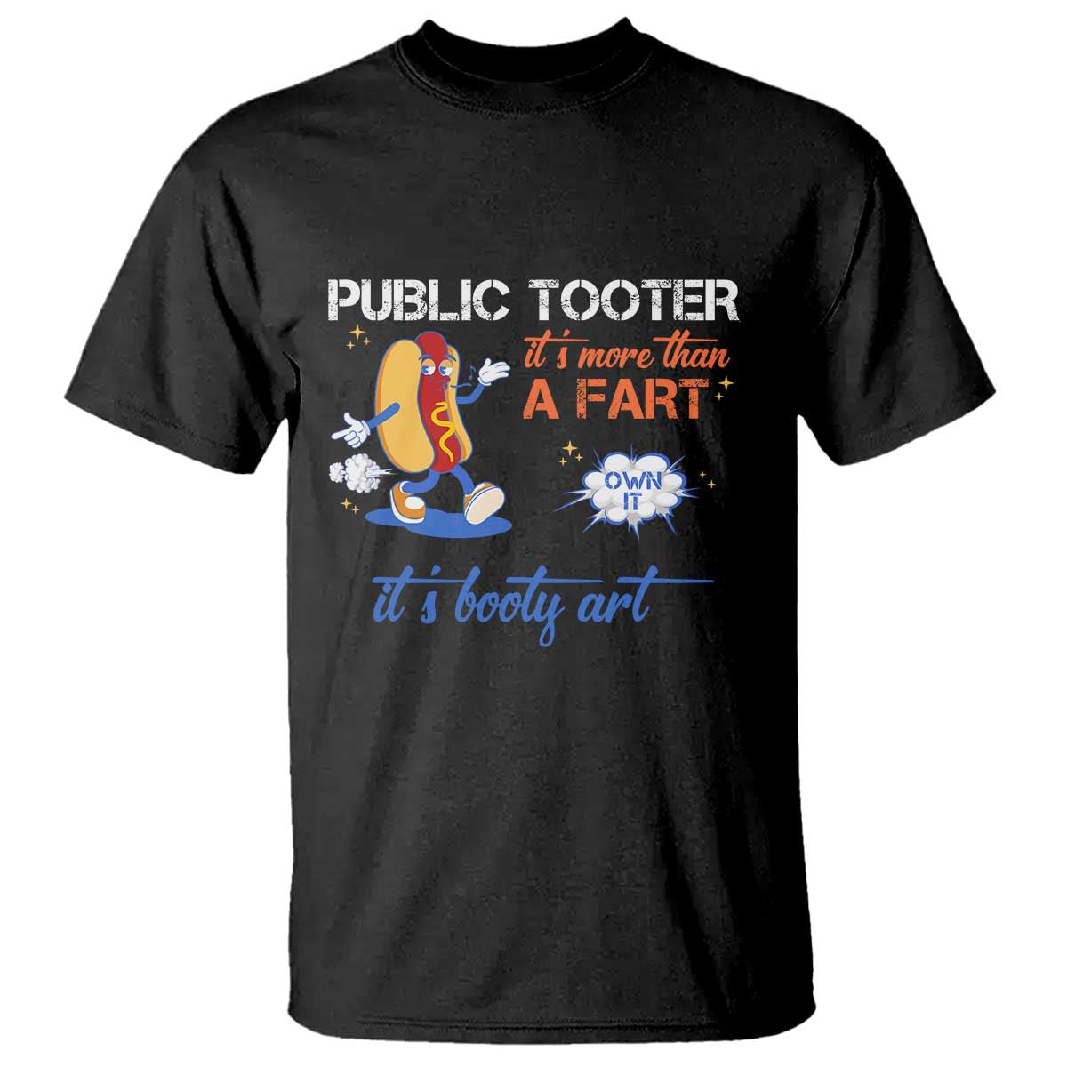 Public Tooter T Shirt Its More Than A Fart Funny Inappropriate Embarrassing - Wonder Print Shop