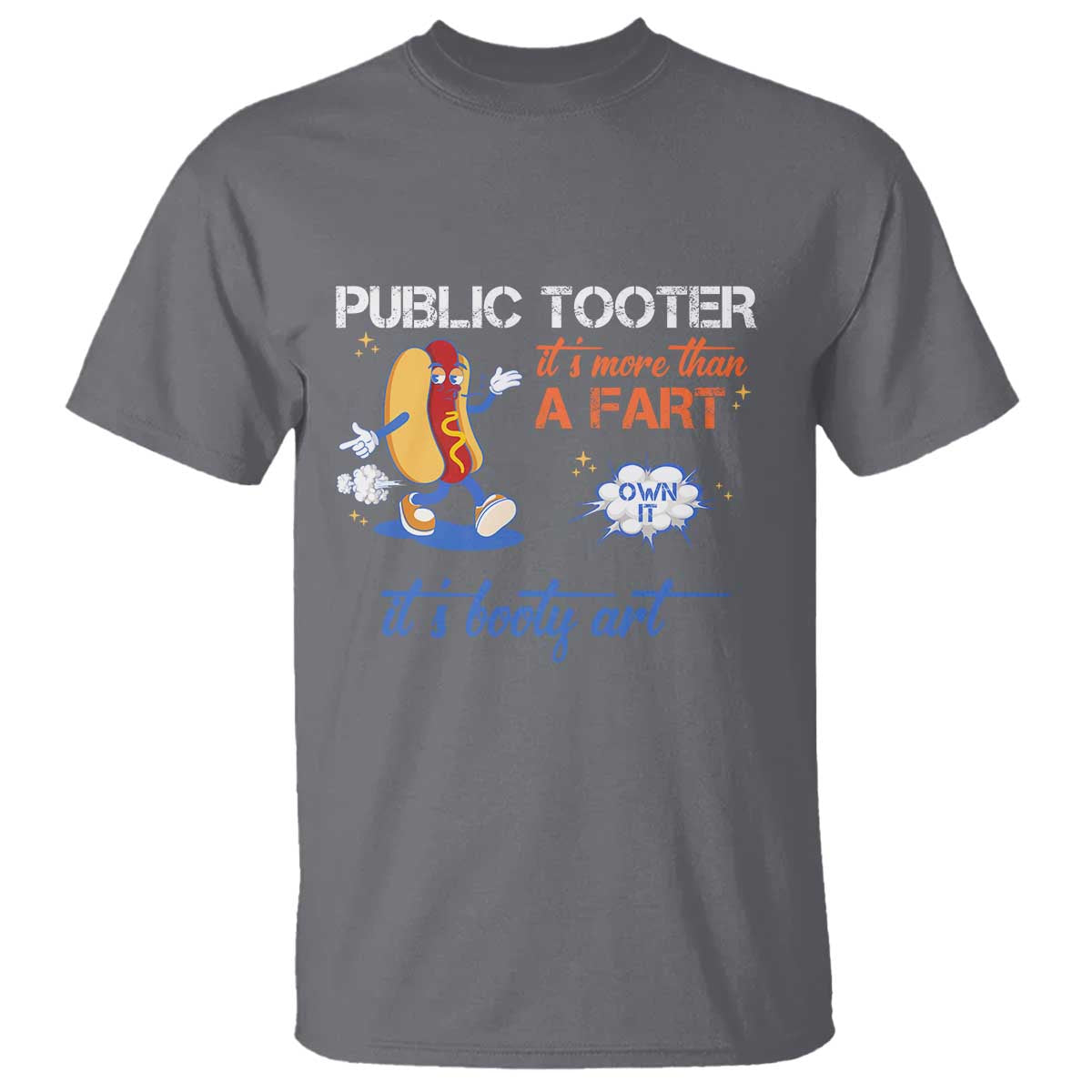 Public Tooter T Shirt Its More Than A Fart Funny Inappropriate Embarrassing - Wonder Print Shop