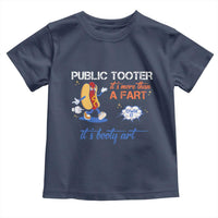 Public Tooter Toddler T Shirt Its More Than A Fart Funny Inappropriate Embarrassing - Wonder Print Shop