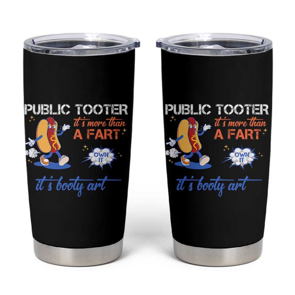 Public Tooter Tumbler Cup Its More Than A Fart Funny Inappropriate Embarrassing - Wonder Print Shop
