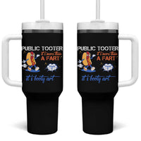 Public Tooter Tumbler With Handle Its More Than A Fart Funny Inappropriate Embarrassing - Wonder Print Shop