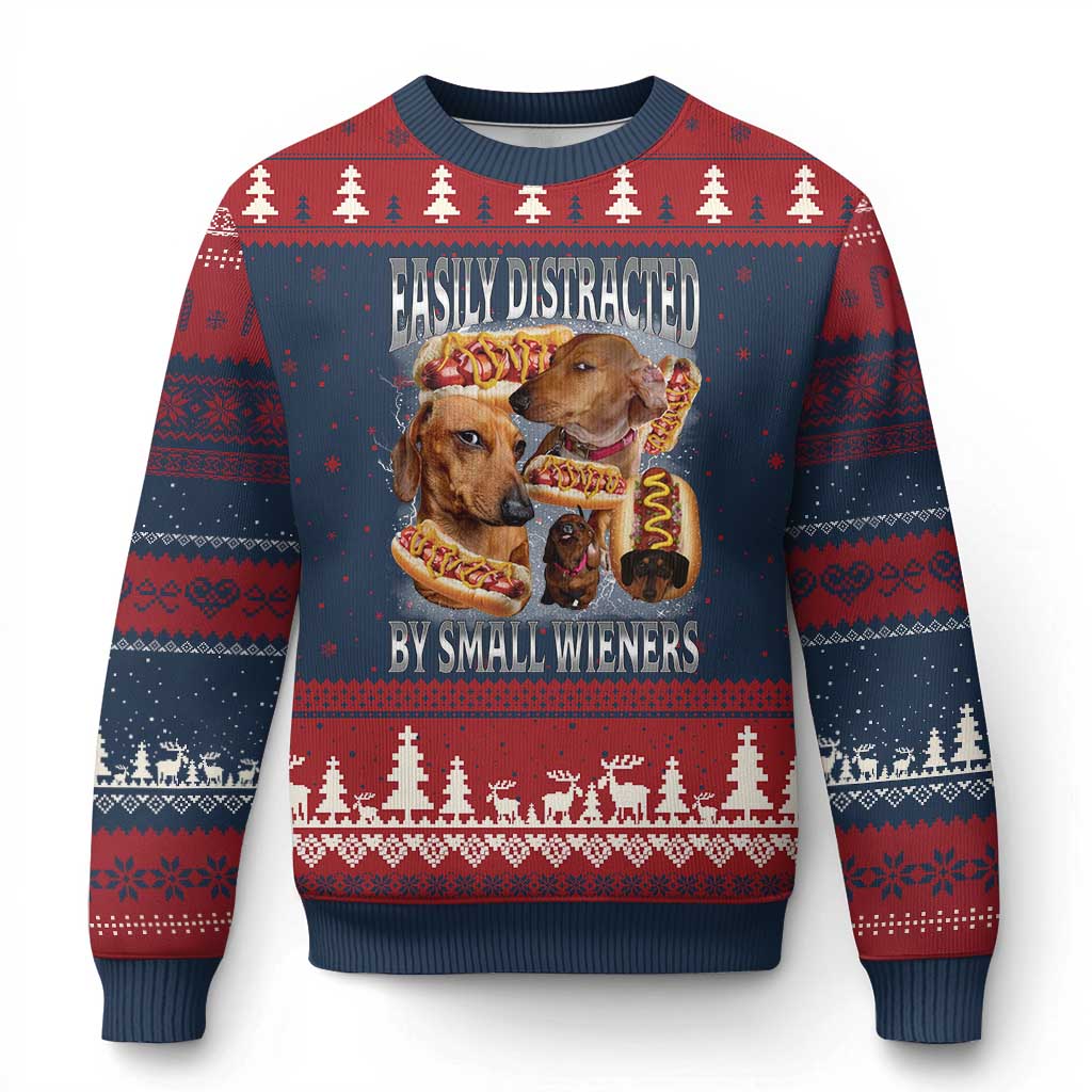 Funny Offensive Dachshund Ugly Christmas Sweater Easily Distracted By Small Wieners Bootleg Meme