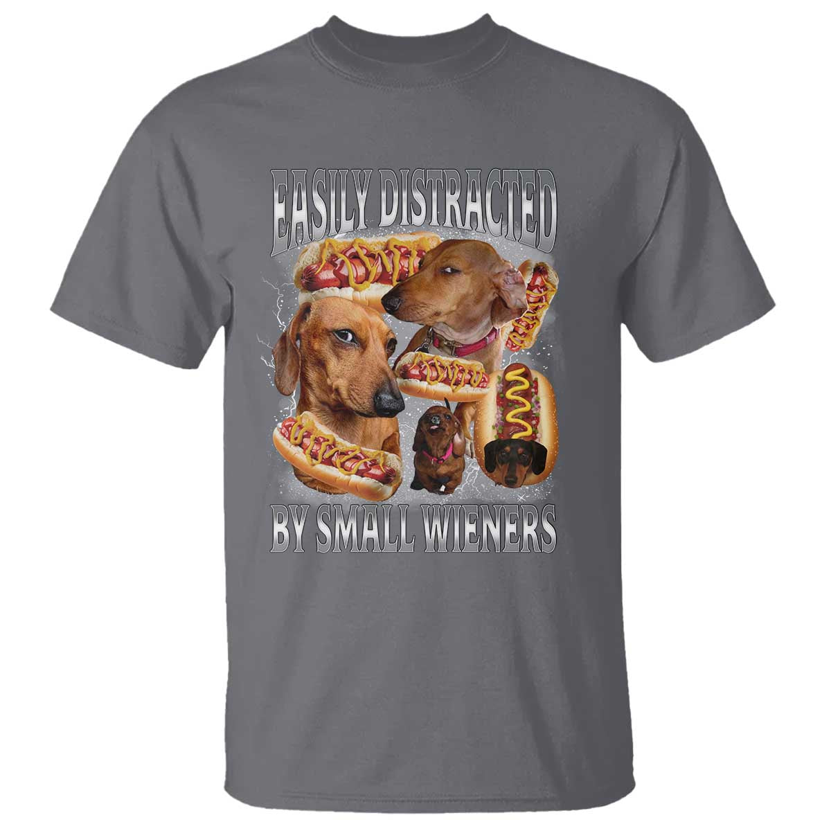 Funny Offensive Dachshund T Shirt Easily Distracted By Small Wieners Bootleg Meme