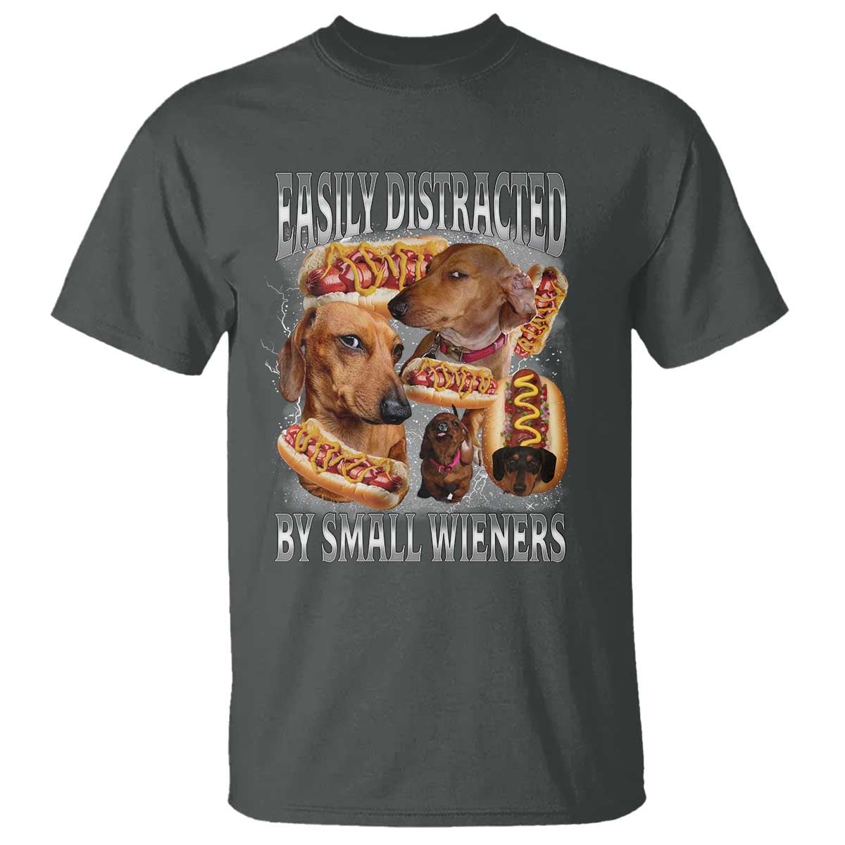 Funny Offensive Dachshund T Shirt Easily Distracted By Small Wieners Bootleg Meme