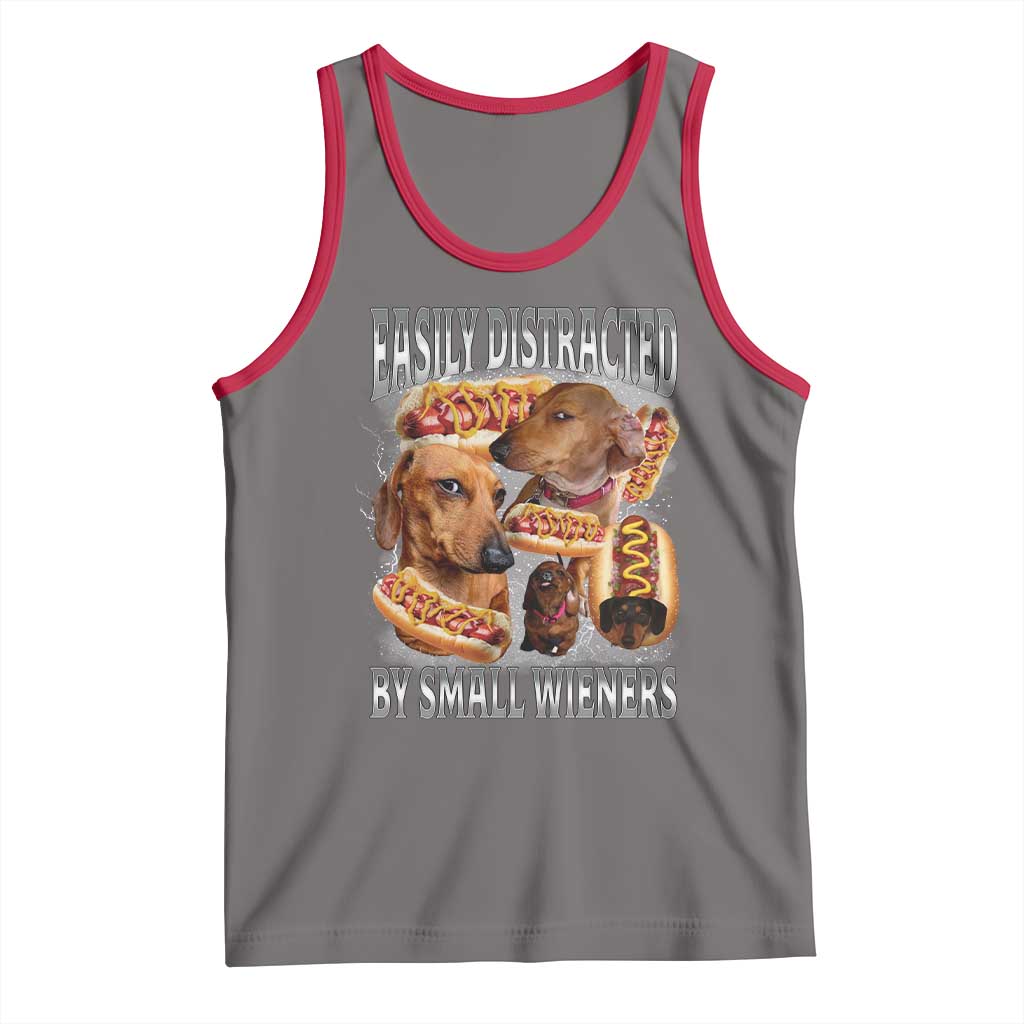 Funny Offensive Dachshund Tank Top Easily Distracted By Small Wieners Bootleg Meme