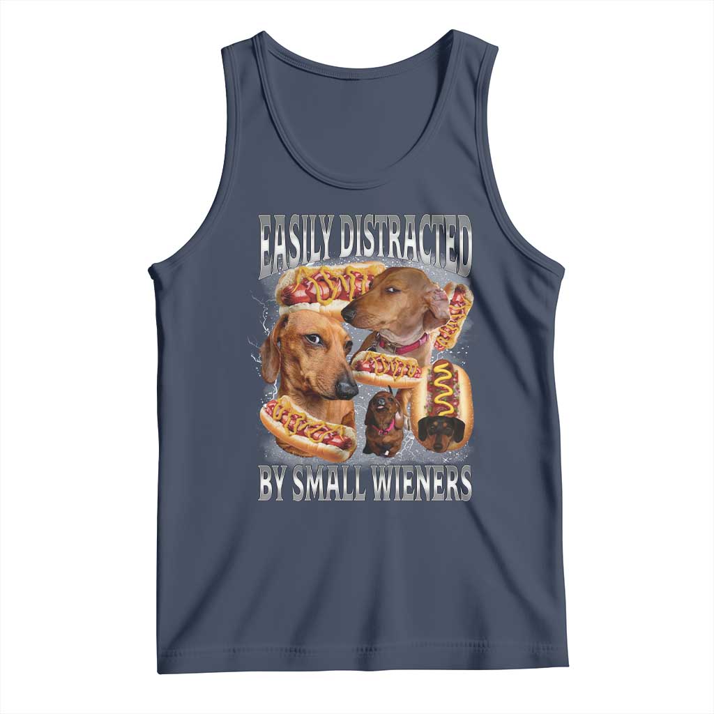 Funny Offensive Dachshund Tank Top Easily Distracted By Small Wieners Bootleg Meme