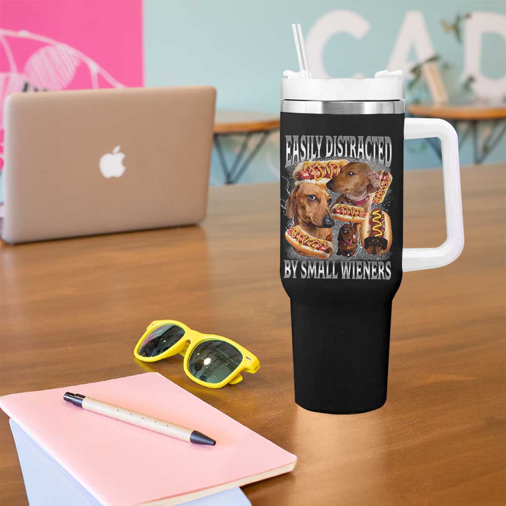 Funny Offensive Dachshund Tumbler With Handle Easily Distracted By Small Wieners Bootleg Meme