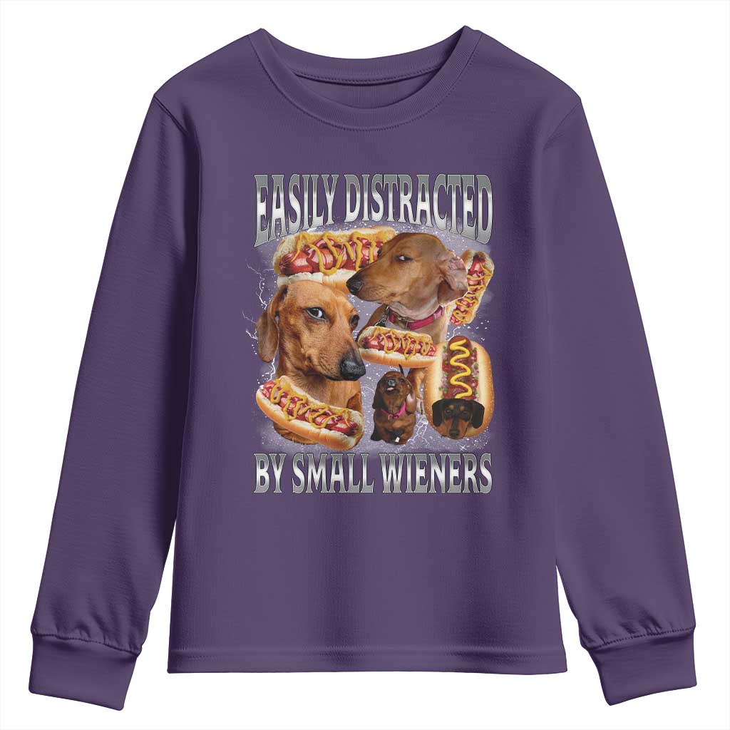 Funny Offensive Dachshund Youth Sweatshirt Easily Distracted By Small Wieners Bootleg Meme