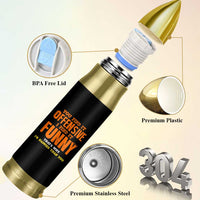 Funny Sarcastic Saying Bullet Tumbler Offensive Happy Feeling Quote - Wonder Print Shop