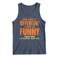 Funny Sarcastic Saying Tank Top Offensive Happy Feeling Quote - Wonder Print Shop