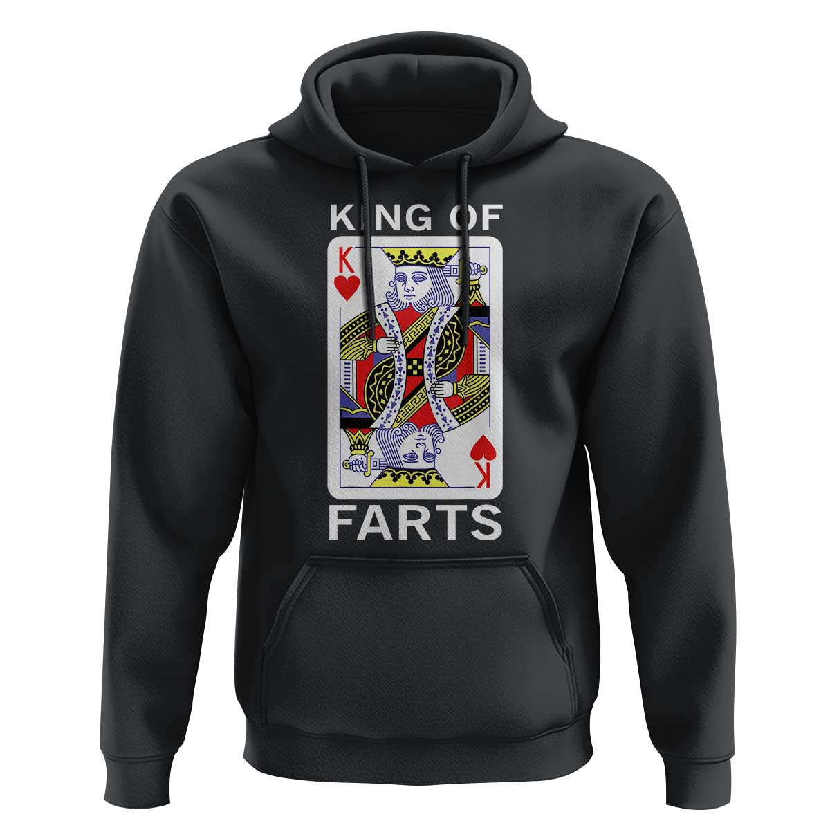 King of Farts Hoodie Funny Joke Inappropriate Fart Prank Gift - Wonder Print Shop