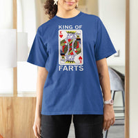King of Farts T Shirt For Women Funny Joke Inappropriate Fart Prank Gift - Wonder Print Shop