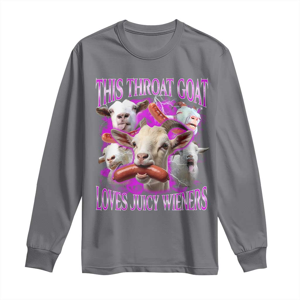 Funny Throat Goat Long Sleeve Shirt Swallows Juicy Wieners Inappropriate Adult - Wonder Print Shop