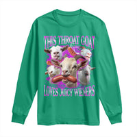 Funny Throat Goat Long Sleeve Shirt Swallows Juicy Wieners Inappropriate Adult - Wonder Print Shop