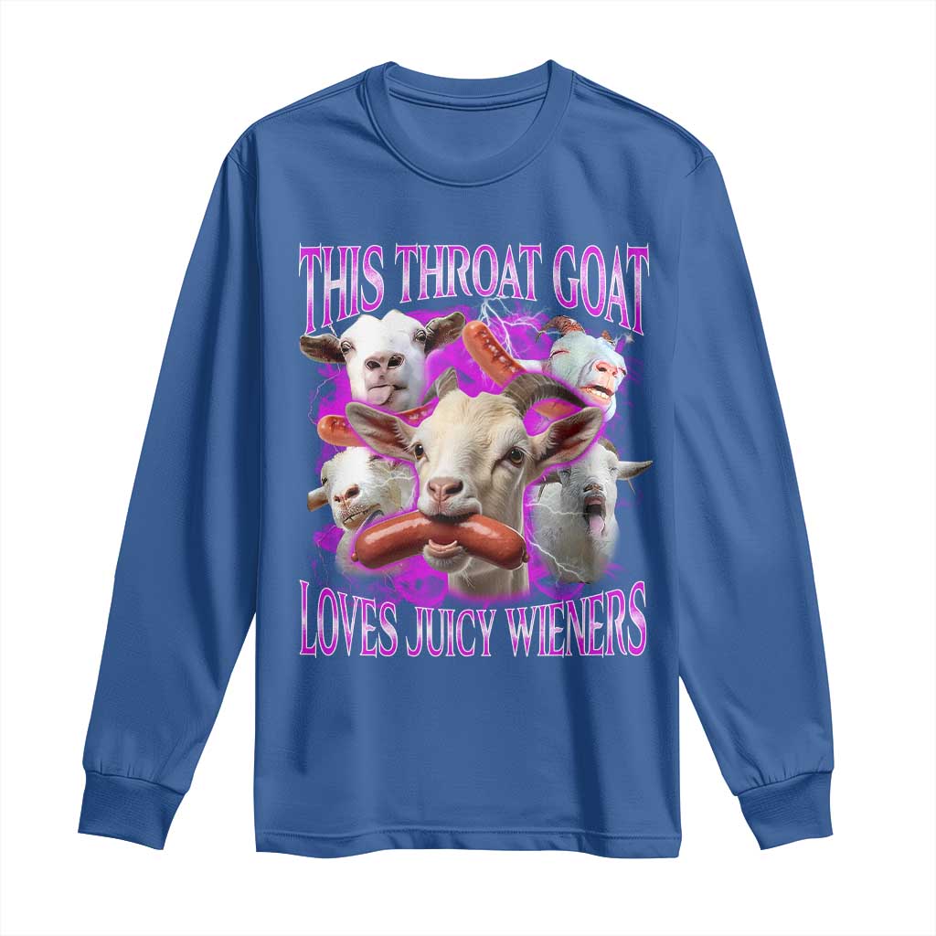 Funny Throat Goat Long Sleeve Shirt Swallows Juicy Wieners Inappropriate Adult - Wonder Print Shop