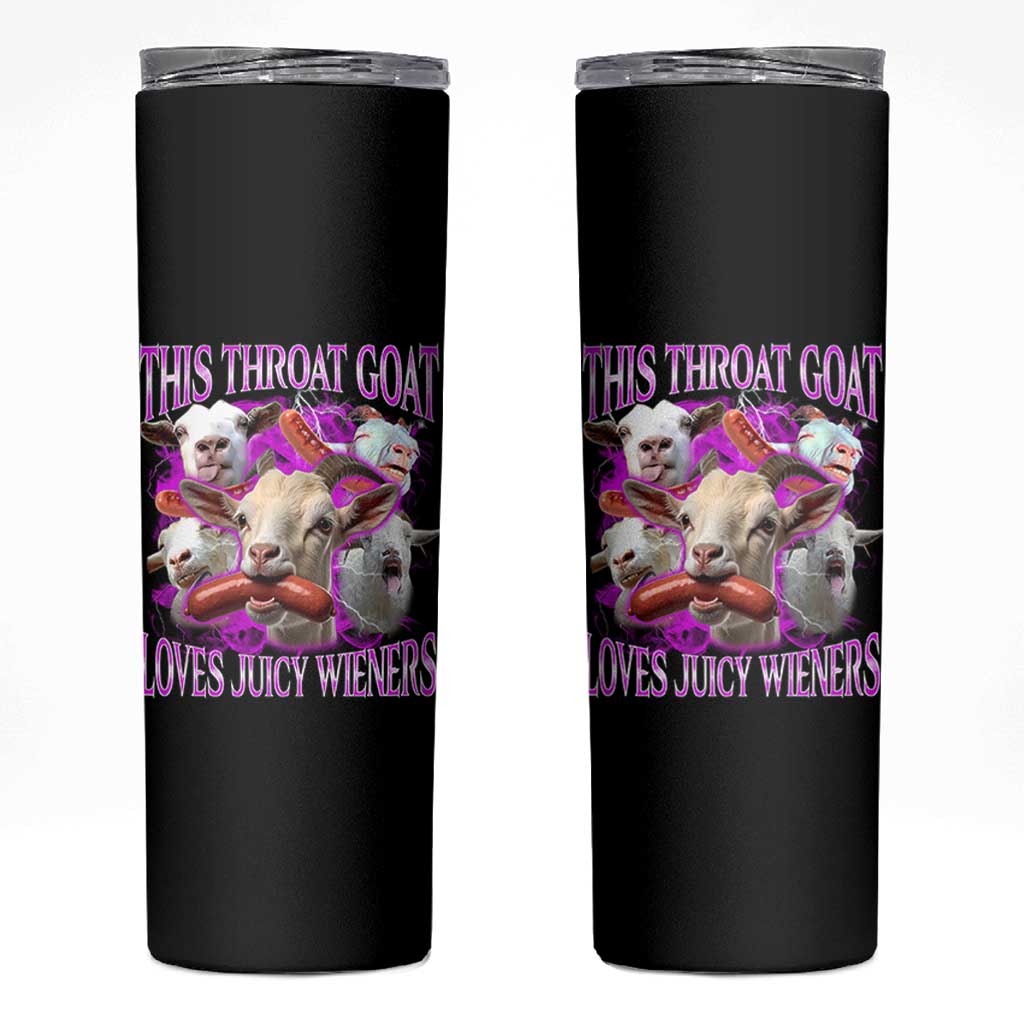 Funny Throat Goat Skinny Tumbler Swallows Juicy Wieners Inappropriate Adult - Wonder Print Shop