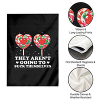 They Arent Going To Suck Themselves Garden Flag Funny Embarrassing Inappropriate Meme - Wonder Print Shop