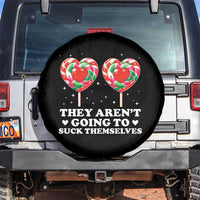 They Arent Going To Suck Themselves Spare Tire Cover Funny Embarrassing Inappropriate Meme - Wonder Print Shop