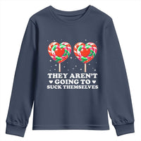 They Arent Going To Suck Themselves Youth Sweatshirt Funny Embarrassing Inappropriate Meme - Wonder Print Shop