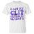 I Got My Clit Pierced At Claries T Shirt Funny Sarcasm Joke Adult Humor Sassy - Wonder Print Shop