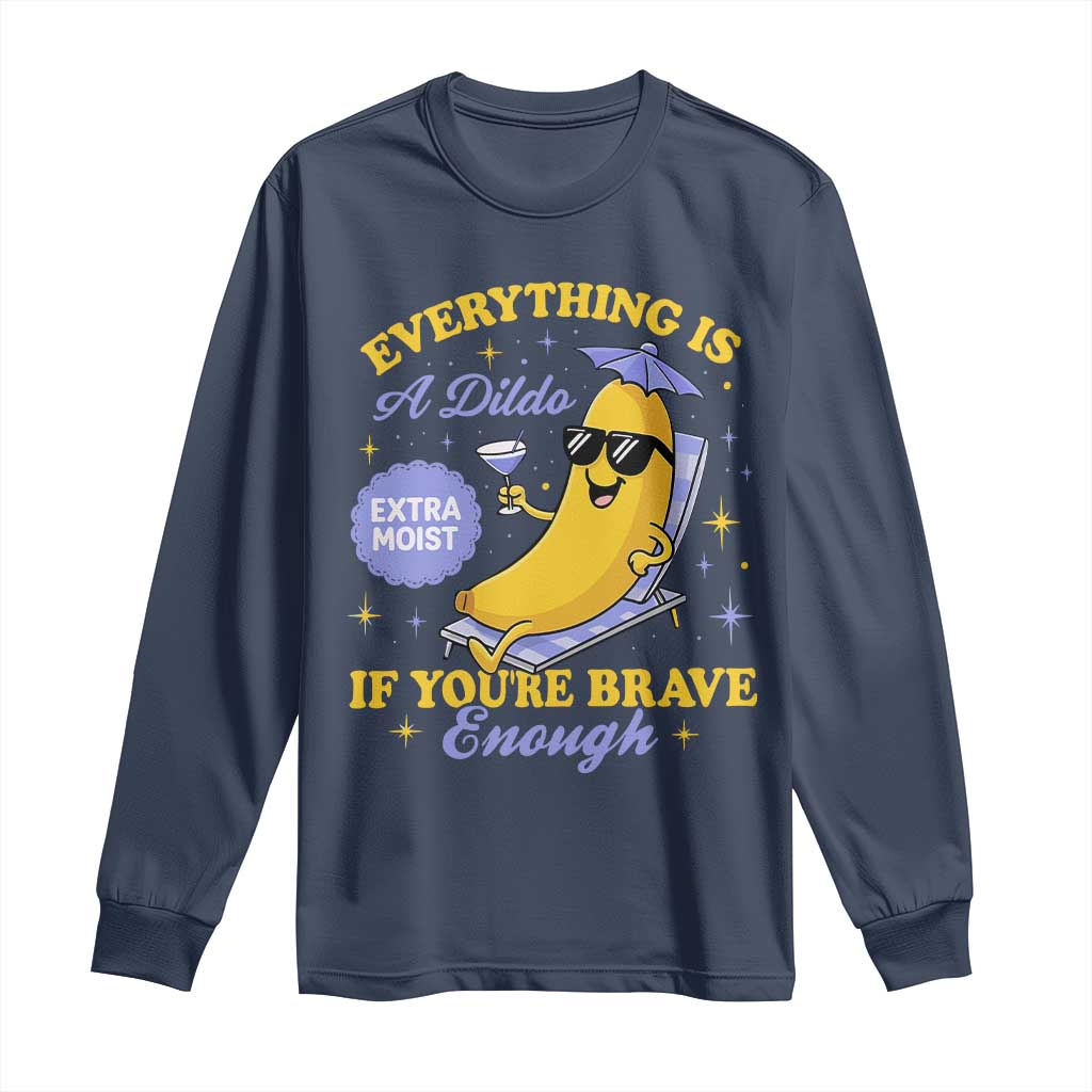 Funny Embarrassing Saying Long Sleeve Shirt Sarcastic Inappropriate Raunchy Banana - Wonder Print Shop