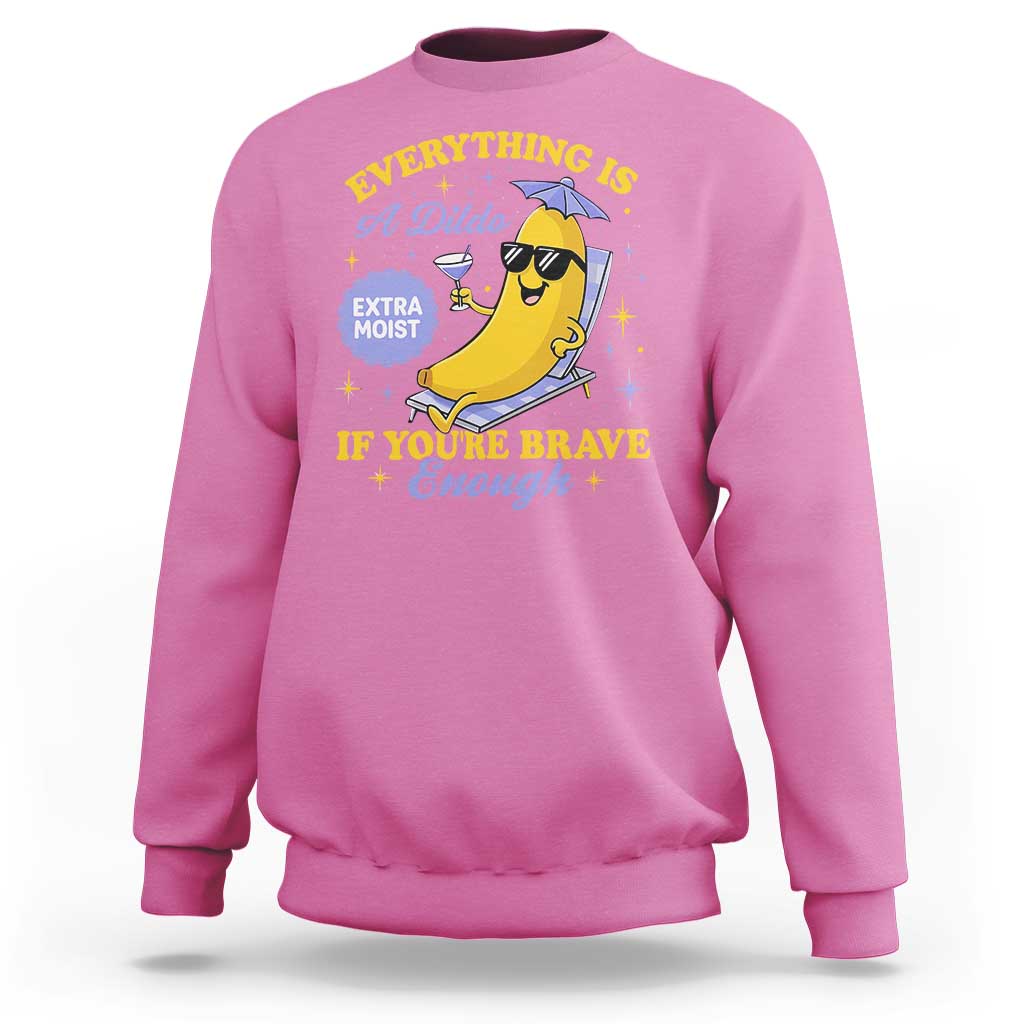 Funny Embarrassing Saying Sweatshirt Sarcastic Inappropriate Raunchy Banana - Wonder Print Shop