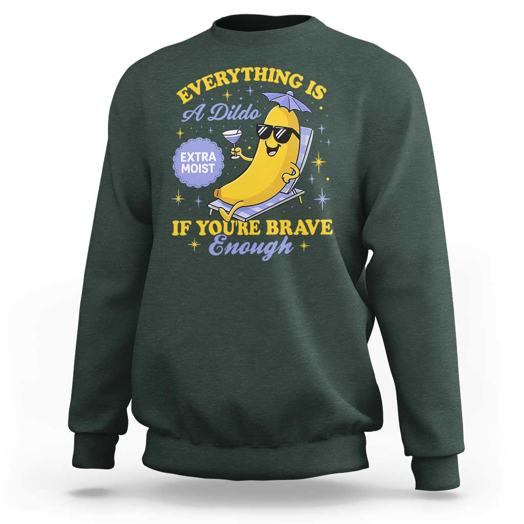 Funny Embarrassing Saying Sweatshirt Sarcastic Inappropriate Raunchy Banana - Wonder Print Shop