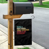Being A Functional Adult Everyday Seems A Bit Excessive Garden Flag Adulting Adult Humor - Wonder Print Shop