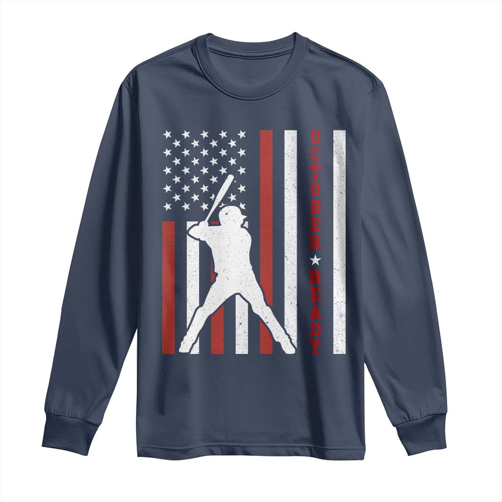 October Ready Long Sleeve Shirt Cool Distressed Philadelphia Baseball Fan US Flag - Wonder Print Shop