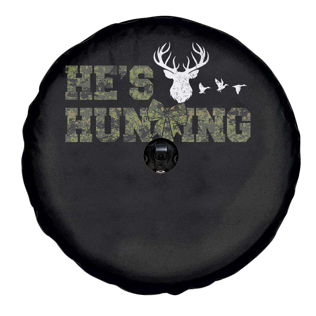He Is Hunting Spare Tire Cover Camo Deer Hunters Girlfriend Wife Hunting Season - Wonder Print Shop
