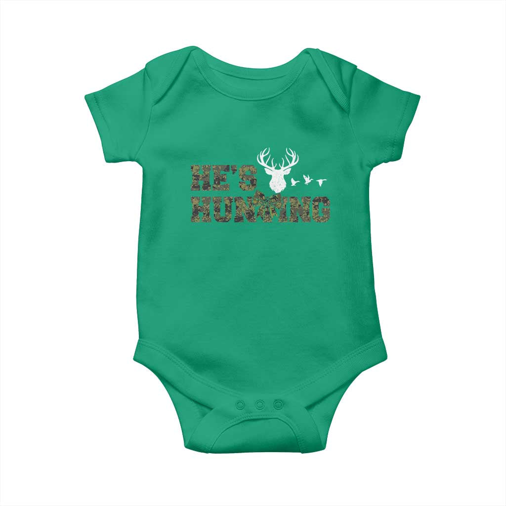 He Is Hunting Baby Onesie Camo Deer Hunters Girlfriend Wife Hunting Season - Wonder Print Shop